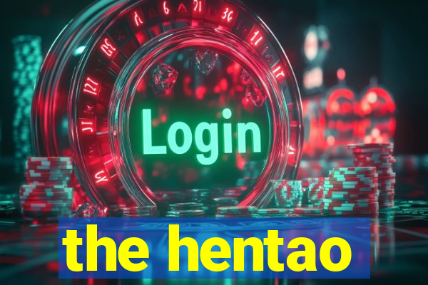 the hentao