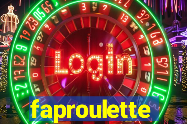 faproulette