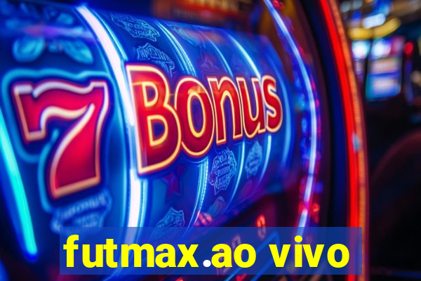 futmax.ao vivo