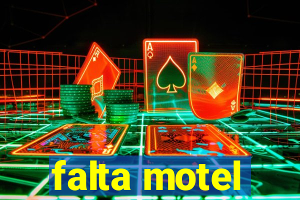 falta motel