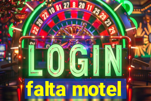 falta motel