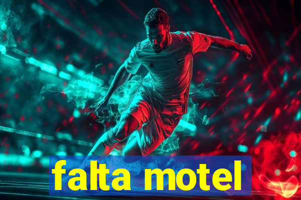 falta motel