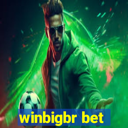 winbigbr bet