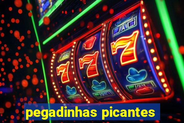 pegadinhas picantes