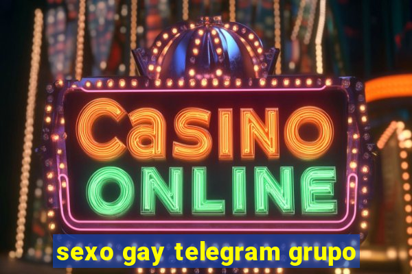 sexo gay telegram grupo