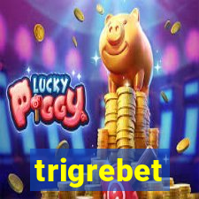 trigrebet