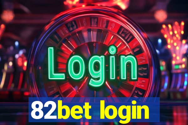 82bet login