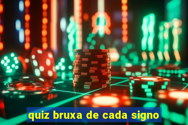 quiz bruxa de cada signo