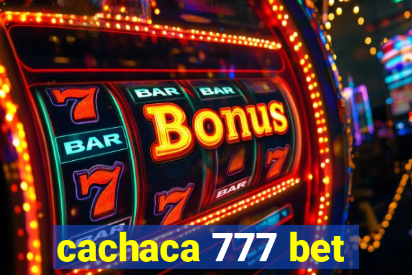 cachaca 777 bet