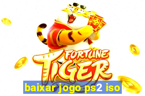 baixar jogo ps2 iso