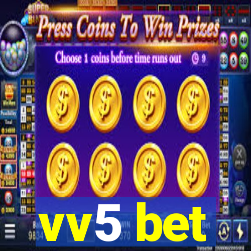 vv5 bet