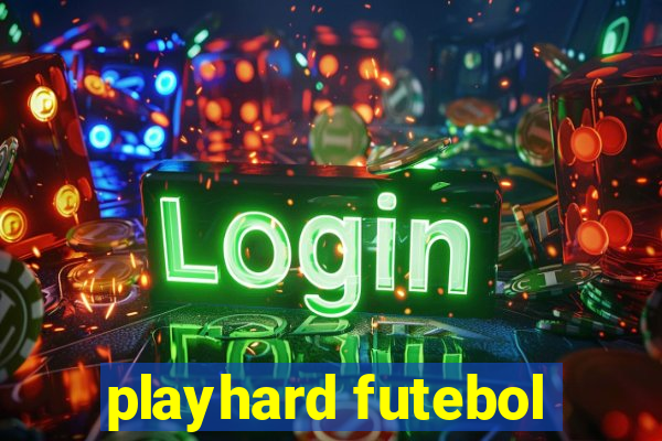 playhard futebol