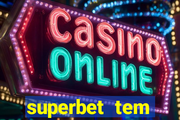 superbet tem pagamento antecipado