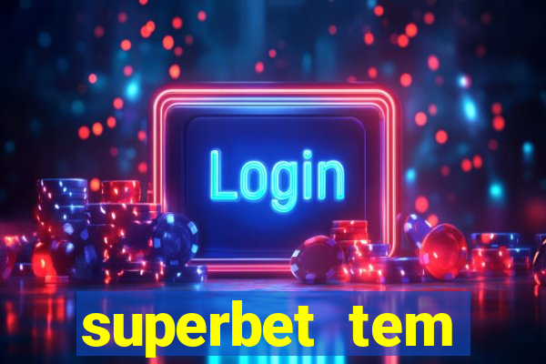 superbet tem pagamento antecipado