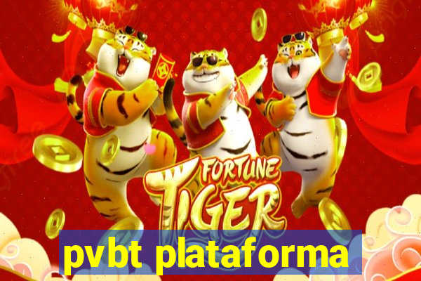 pvbt plataforma