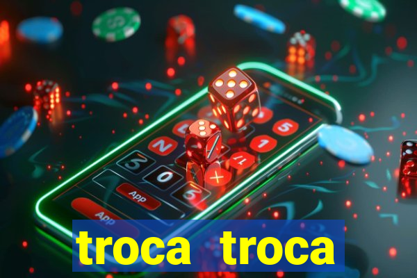 troca troca cruzeiro sp