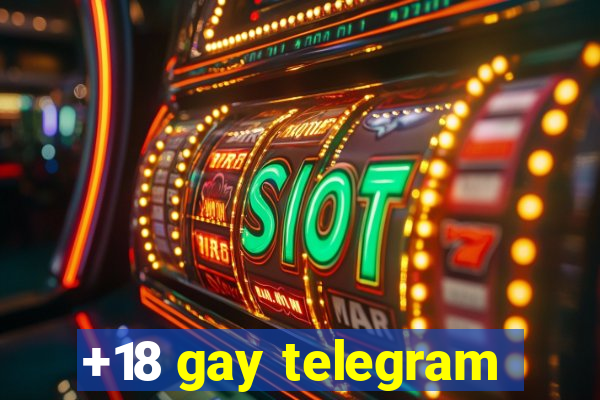 +18 gay telegram