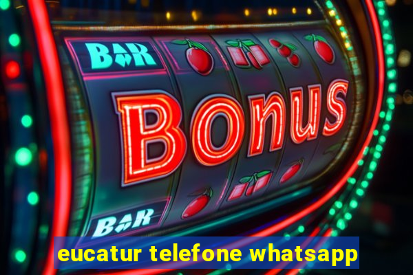 eucatur telefone whatsapp