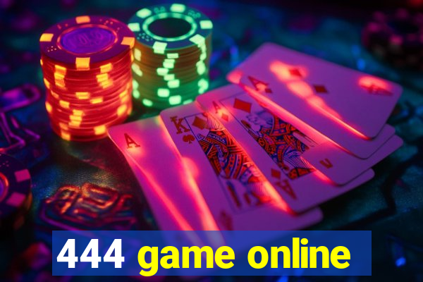 444 game online