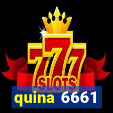 quina 6661