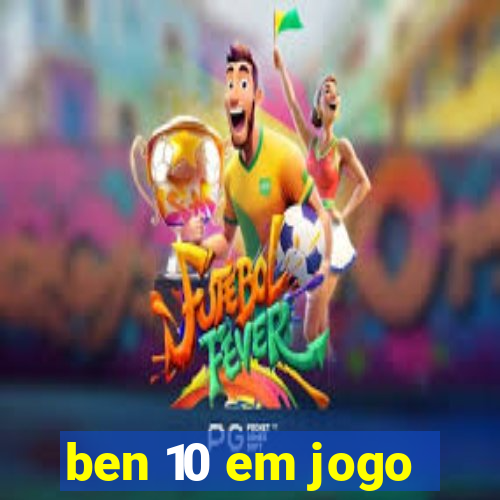 ben 10 em jogo