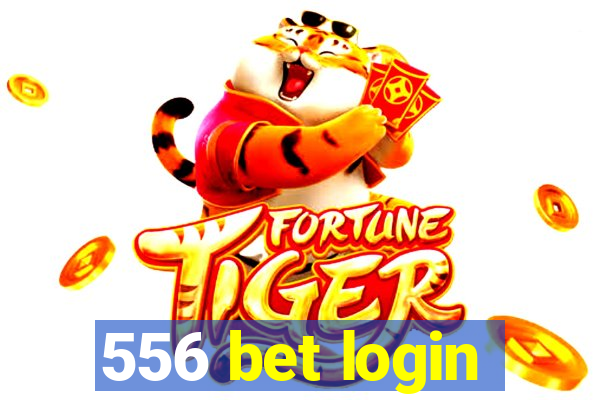 556 bet login