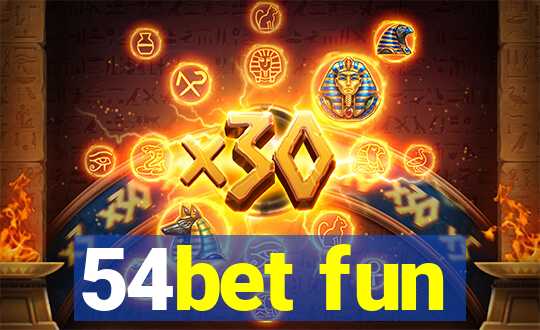 54bet fun