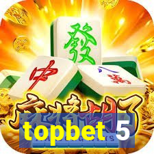 topbet 5