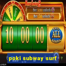 poki subway surf