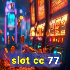 slot cc 77