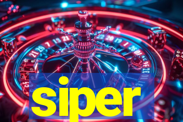 siper