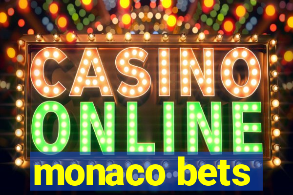 monaco bets