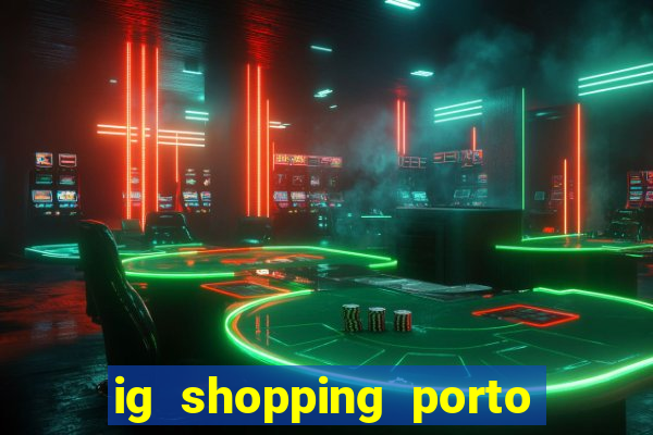 ig shopping porto velho cinema