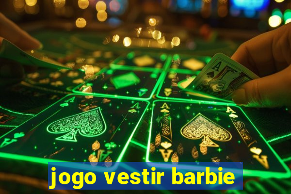 jogo vestir barbie