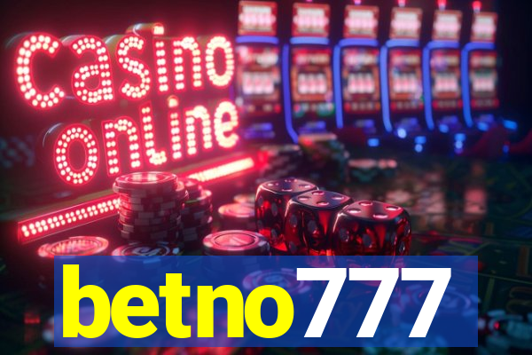 betno777