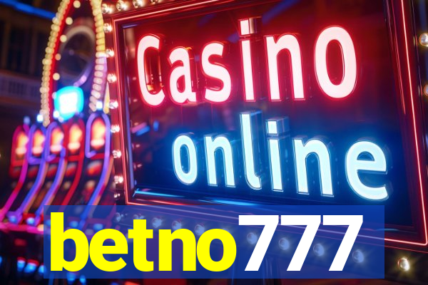 betno777