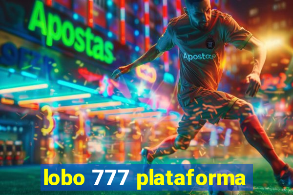 lobo 777 plataforma