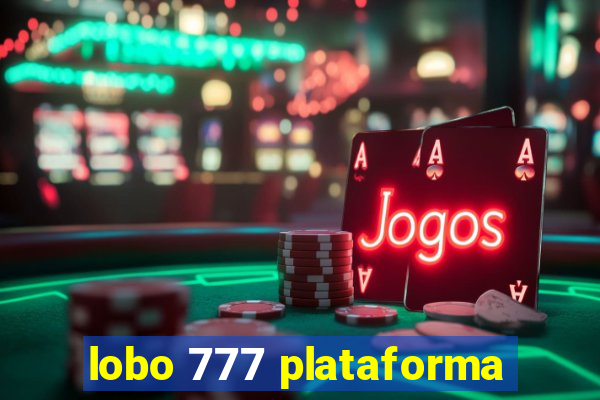 lobo 777 plataforma