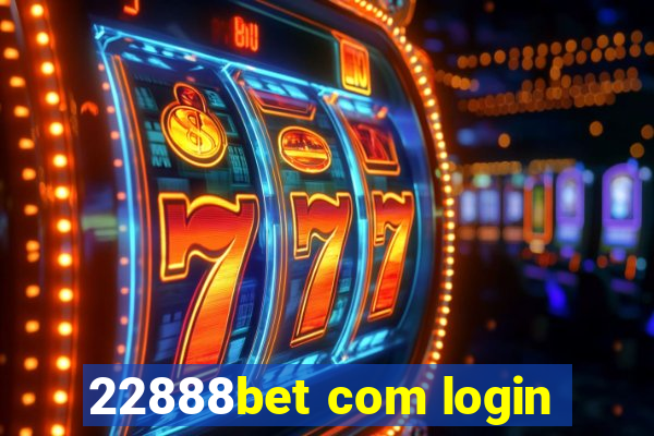 22888bet com login