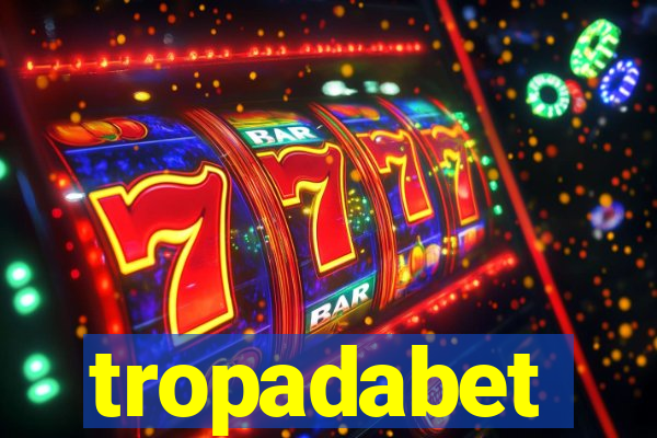 tropadabet