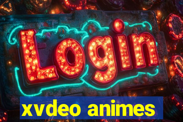 xvdeo animes