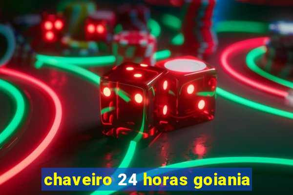 chaveiro 24 horas goiania