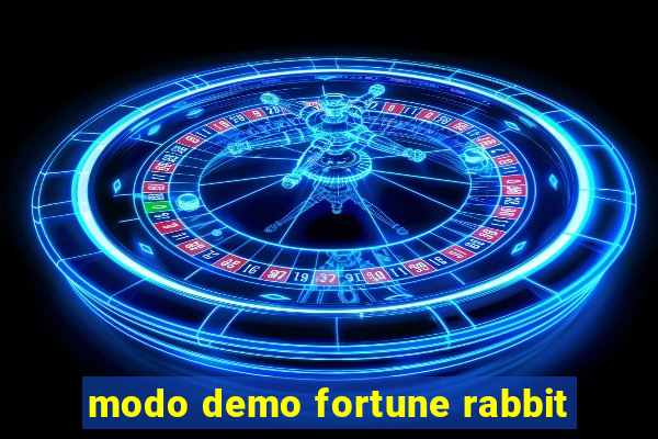 modo demo fortune rabbit