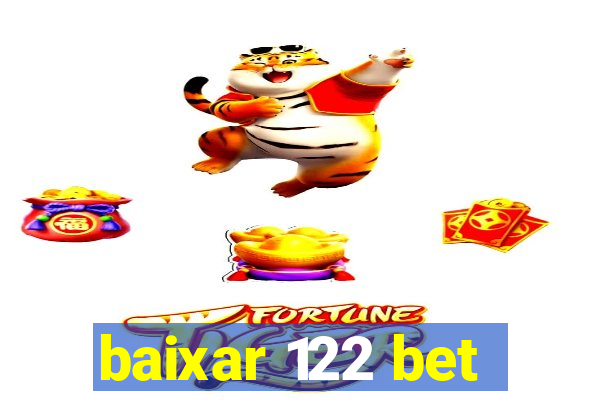 baixar 122 bet