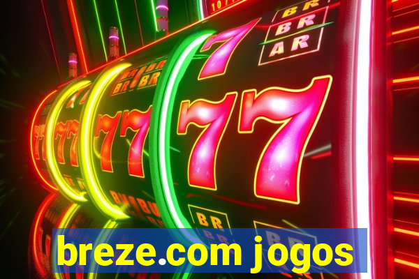 breze.com jogos