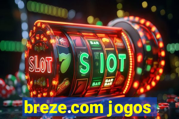 breze.com jogos