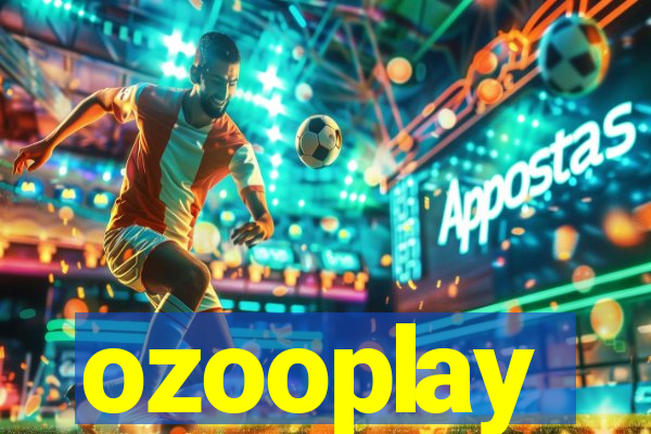 ozooplay