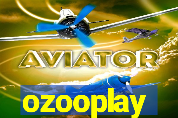 ozooplay