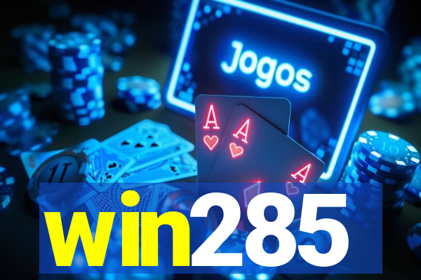 win285