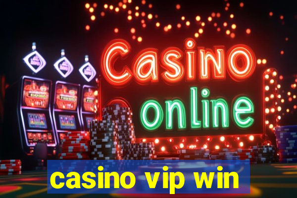 casino vip win